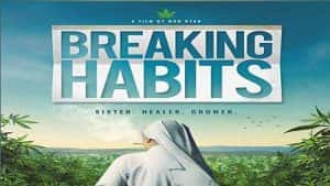 社会人文纪录片《大麻修女 Breaking Habits》全1集 720P/1080i高清纪录片资源-高清标清1080P720P360P迅雷BT网盘下载