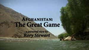 BBC历史纪录片《阿富汗 大博弈 Afghanistan The Great Game》全2集 720P/1080i高清纪录片资源-高清标清1080P720P360P迅雷BT网盘下载