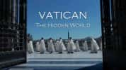 BBC宗教人文纪录片《梵蒂冈:隐秘的世界 Vatican The Hidden World》全1集 720P/1080i高清纪录片-高清标清1080P720P360P迅雷BT网盘下载