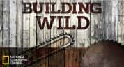 国家地理建筑工程纪录片《荒野全能建造王 Building Wild》全2季 标清纪录片-高清标清1080P720P360P迅雷BT网盘下载