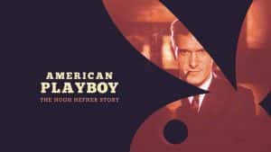 Amazon人物传奇纪录片《美国花花公子:休·赫夫纳的故事 American Playboy:The Hugh Hefner Story》全10集 720P/1080i高清纪录片资源-高清标清1080P720P360P迅雷BT网盘下载