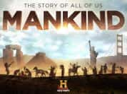 CCTV人类文明纪录片《人类：我们所有人的故事 Mankind：The Story of All of Us》全10集  720P/1080i高清纪录片-高清标清1080P720P360P迅雷BT网盘下载