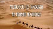 BBC旅行纪录片《从摩洛哥到廷巴克图:阿拉伯历险 Morocco To Timbuktu An Arabian Adventure》全2集 720P/1080i高清纪录片-高清标清1080P720P360P迅雷BT网盘下载