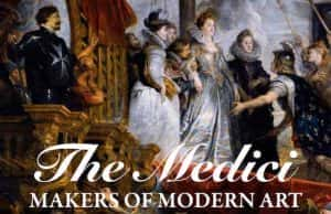 BBC艺术人文纪录片《梅第奇家族 现代艺术缔造者 The Medici: Makers of Modern Art》全1集 720P/1080i高清纪录片资源-高清标清1080P720P360P迅雷BT网盘下载