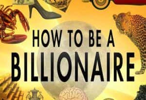 BBC商业贸易纪录片《如何成为亿万富翁 How to Be a Billionaire》全1集 720P/1080i高清纪录片资源-高清标清1080P720P360P迅雷BT网盘下载