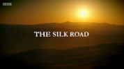 BBC历史人文纪录片《丝绸之路 The Silk Road》全3集 720P/1080i高清纪录片-高清标清1080P720P360P迅雷BT网盘下载