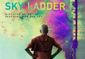 艺术人文纪录片《天梯 蔡国强的艺术 Sky Ladder The Art of Cai Guo-Qiang》全1集 720P/1080i高清纪录片资源-高清标清1080P720P360P迅雷BT网盘下载