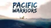 探索频道自然人文纪录片《太平洋捕鱼勇士 Pacific Warriors》全6集 720P/1080i高清纪录片资源-高清标清1080P720P360P迅雷BT网盘下载