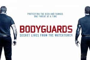 NetFlix个人保镖纪录片《保镖：瞭望塔上的秘密人生 Bodyguards: Secret Lives from the Watchtower》全1集 720P/1080i高清纪录片资源-高清标清1080P720P360P迅雷BT网盘下载