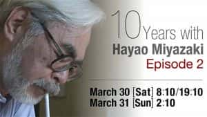 NHK传奇人物纪录片《宫崎骏：十年一梦 10 Years with Hayao Miyazaki》全4集 720P/1080i高清纪录片资源-高清标清1080P720P360P迅雷BT网盘下载