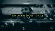 反恐纪录片《追猎本拉登 Bin Laden Shoot to Kill》全1集 720P/1080i高清纪录片-高清标清1080P720P360P迅雷BT网盘下载