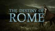 国家地理历史文明纪录片《罗马的命运 The destiny of Rome》全2集 720P/1080i高清纪录片-高清标清1080P720P360P迅雷BT网盘下载