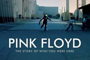 音乐纪录片《平克·弗洛伊德：愿你在此的故事 Pink Floyd: The Story of Wish You Were Here》全1集 720P/1080i高清纪录片资源-高清标清1080P720P360P迅雷BT网盘下载