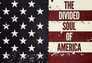 PTS社会现状纪录片《分裂的美国 The Divided Soul of America》全1集中字 720P/1080i高清纪录片资源-高清标清1080P720P360P迅雷BT网盘下载