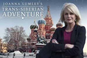 铁路旅行纪录片《乔安娜·林莉的西伯利亚之旅 Joanna Lumley’s Trans-Siberian Adventure》全3集中字 720P/1080i高清纪录片资源-高清标清1080P720P360P迅雷BT网盘下载