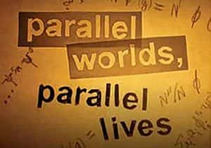 量子物理研究纪录片《平行世界，平行生命 Parallel Worlds, Parallel Lives》全1集中字 标清纪录片资源-高清标清1080P720P360P迅雷BT网盘下载