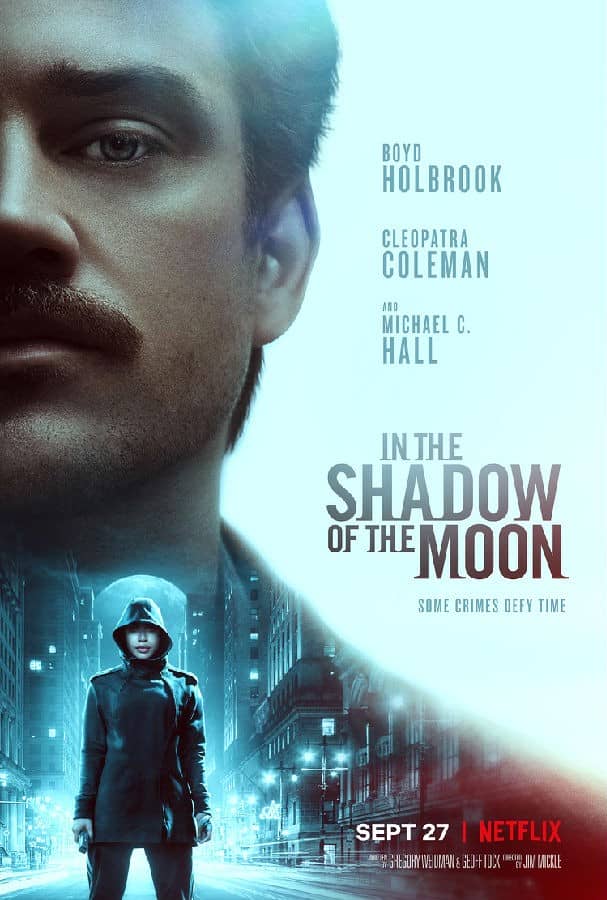 [2019][欧美][惊悚][BT下载][月影杀痕 In the Shadow of the Moon][WEB-MP4/1.6G][英语中字][1080P]