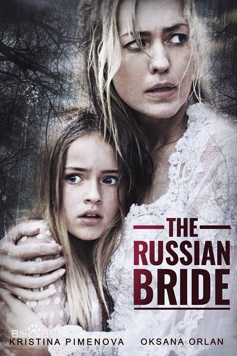 [2019][欧美][惊悚][BT下载][俄国新娘 The Russian Bride][HD-MKV/1.41G][英语中字][1080P]