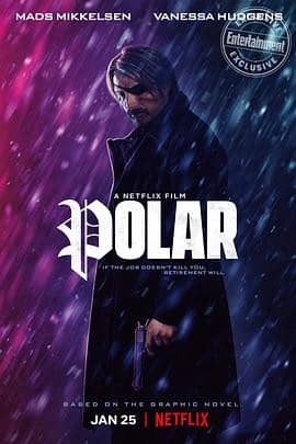 [2019][欧美][动作][BT种子][极线杀手 Polar][HD-MP4/0.67G][英语中文字幕]黄版退休杀手的故事