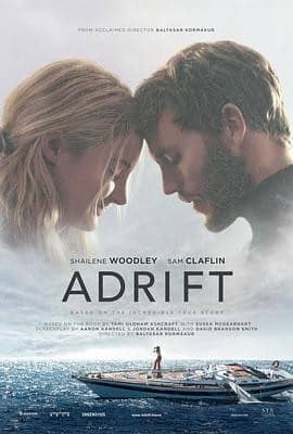 [2018][欧美][爱情][BT种子][惊涛飓浪 Adrift][BD-MP4/0.53G][国英双语中文字幕]真人真事改编,灾难成了表象.爱情才是内核