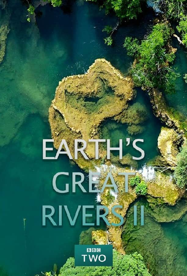 [2022][英国][纪录][打包][BT下载][地球壮观河流之旅 Earths Great Rivers 第一季][全03集][英语无字][BD-MKV][720P/1080P][BD-RAW]