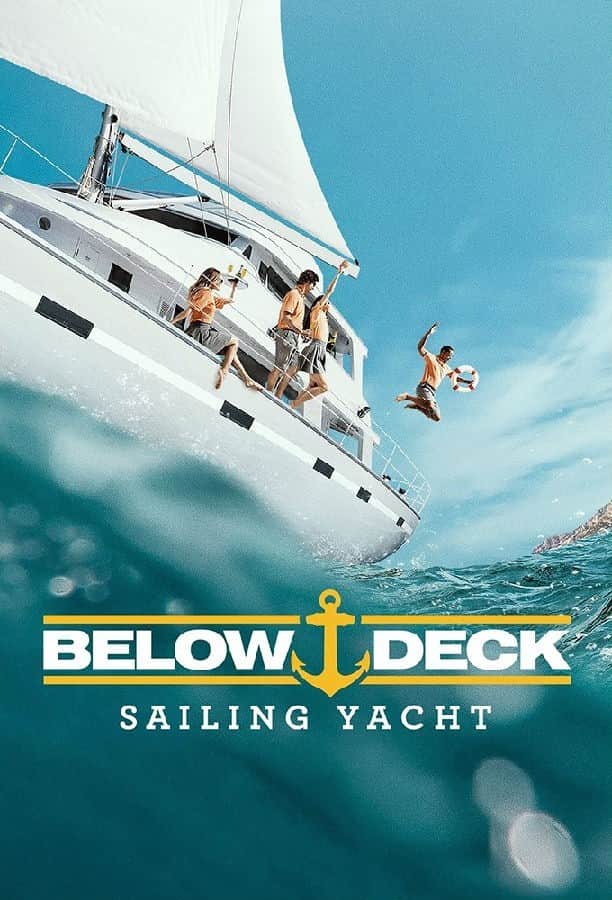 [2022][美国][真人][打包][BT下载][甲板之下：帆船游艇 Below.Deck.Sailing.Yacht 第三季][全18集][英语无字][MKV][720P/1080P][WEB-