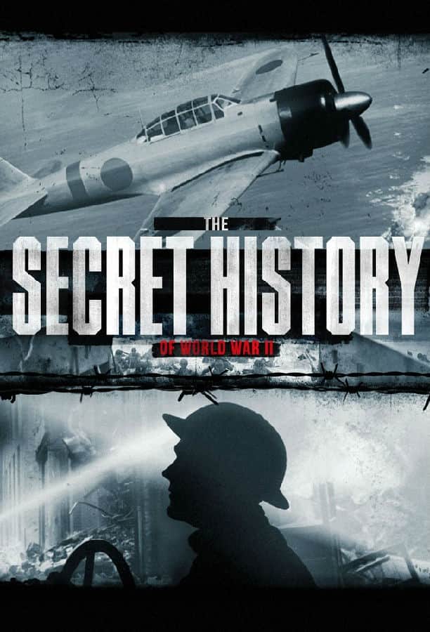 [2021][英国][纪录][打包][BT下载][二战秘史 The Secret History Of World War II 第一季][全06集][英语无字][MKV][720P/1080P]