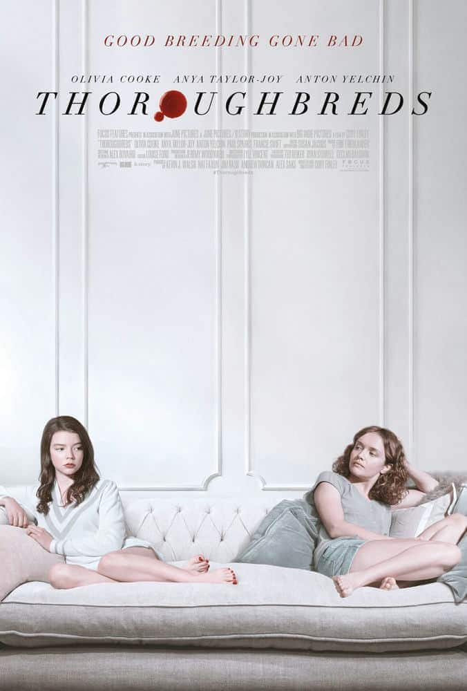 [2017][美国][剧情][WEB-4K]良种动物.Thoroughbreds.2017.2160p.WEB-DL.x265.10bit.HDR.DTS-HD.MA.5.1-NOGRP