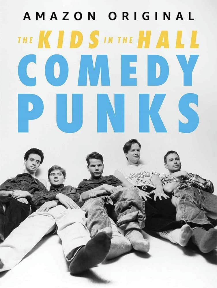 [2022][美国][喜剧][WEB-720P]Kids.The.Kids.in.the.Hall.Comedy.Punks.S01.COMPLETE.720p.AMZN.WEBRip.x264-Galaxy