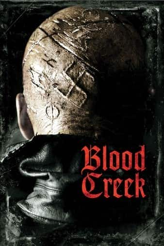 [2009][欧美][惊悚][BD-1080P][BT下载]复仇之溪/鬼哭人嚎 Blood.Creek.2009.1080p.BluRay.X264-7SinS 6.5GB