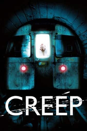 [更 早][欧美][恐怖][WEB-1080P][BT下载]地铁惊魂  Creep.2004.1080p.AMZN.WEBRip.DDP5.1.x264-monkee 7.52GB