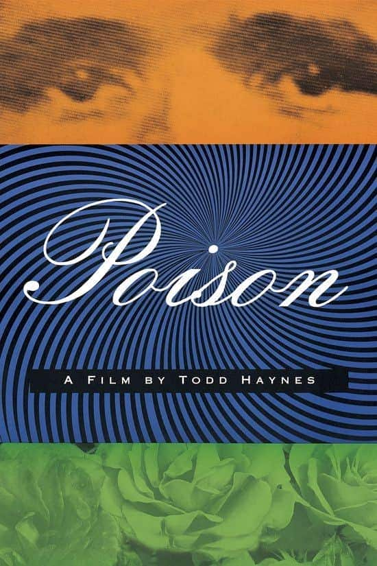 [更 早][欧美][恐怖][WEB-720P]毒药/爱情砒霜 Poison.1991.720p.WEB-DL.AAC2.0.H264-FGT 1.56GB