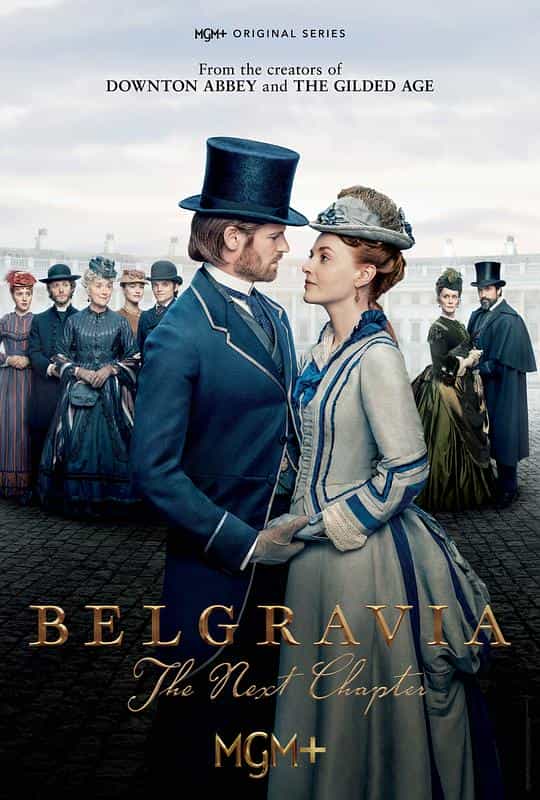 [2024][英国][剧情][WEB-1080P]贝尔戈维亚：下一章[第01集][无字片源].Belgravia.The.Next.Chapter.S01.1080p.AMZN.WEB-DL.DDP.5.1.H.264-BlackTV 2.66GB