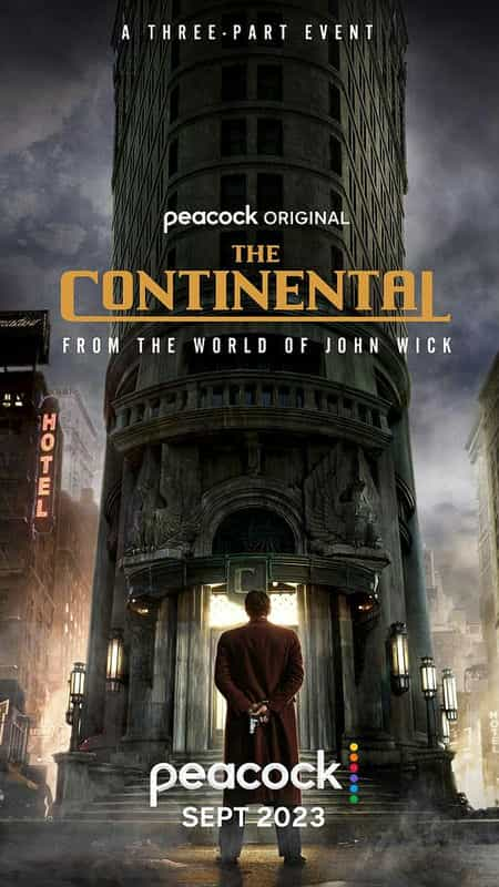 [2023][美国][动作][WEB-4K]大陆酒店[杜比视界版本][全3集][简繁英字幕].The.Continental.S01.2160p.Peacock.WEB-DL.DDP.5.1.DV.H.2