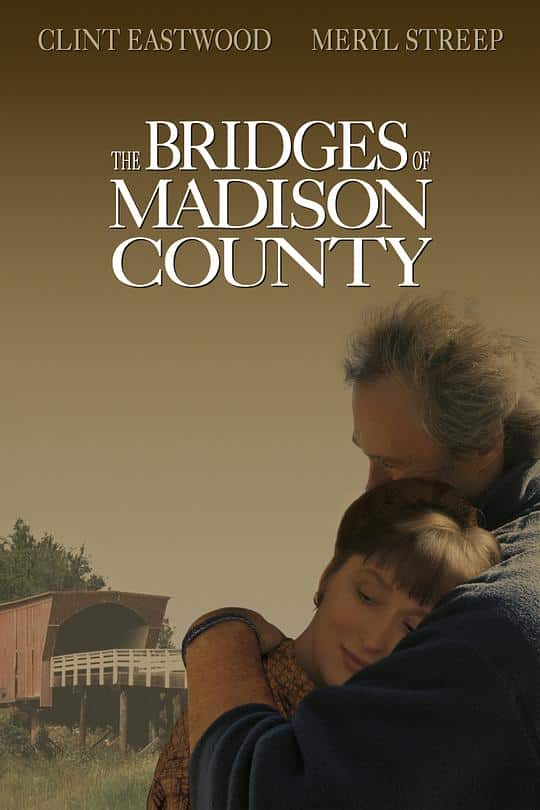 [更 早][欧美][剧情][BD-1080P]廊桥遗梦[国英多音轨/简繁英字幕].The.Bridges.of.Madison.County.1995.BluRay.1080p.DTS.x264-Dream