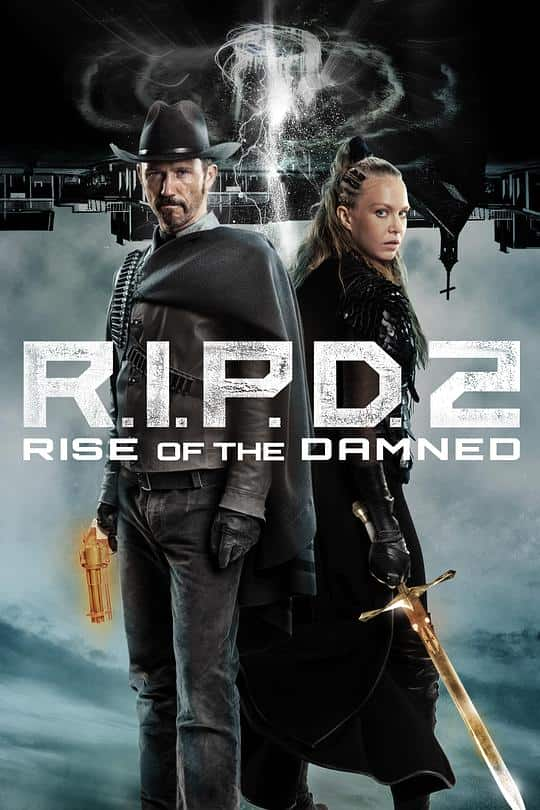 [2022][欧美][喜剧][BD-1080P]冥界警局2：咒灵崛起[中文字幕].R.I.P.D.2.Rise.of.the.Damned.2022.BluRay.1080p.DTS-HDMA5.1.x265