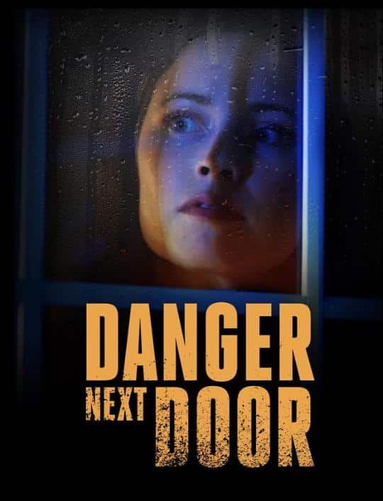 [2022][悬疑][其他][WEB-1080P]危险恶邻[中文字幕].Danger.Next.Door.2022.1080p.WEB-DL.H264.AAC- 2.26GB