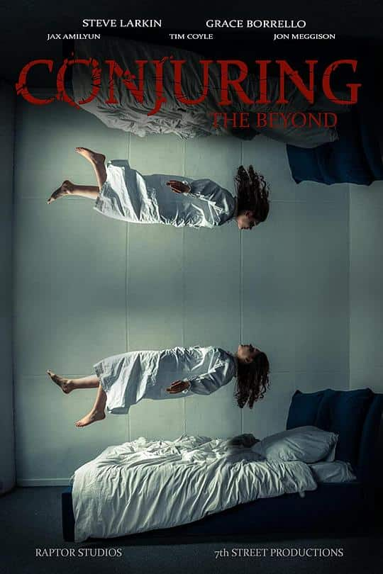 [2022][欧美][恐怖][WEB-1080P]异界招魂[中文字幕].Conjuring.the.Beyond.2022.1080p.WEB-DL.H264.AAC- 2.41GB