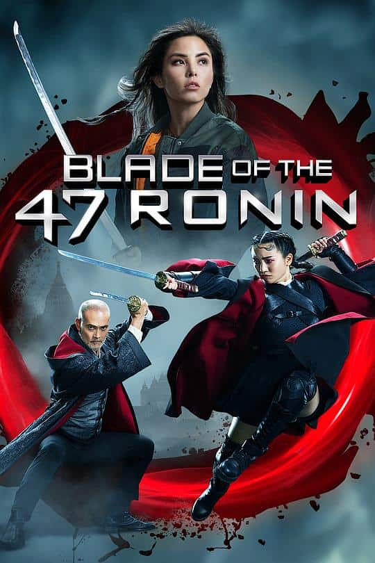 [2022][欧美][剧情][BD-1080P]四十七浪人之刃[简繁英字幕].Blade.of.the.47.Ronin.2022.1080p.BluRay.DTS.x265-10bit-TAGHD 10.0