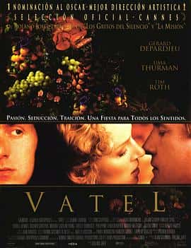 剧情爱情传记电影《巴黎春梦 Vatel/2000》-蓝光4K/1080P/720P/360P高清标清网盘百度云BT种子磁力迅雷下载