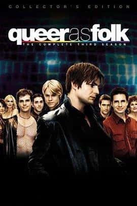 剧情同性电影《同志亦凡人 第三季 Queer as Folk Season 3/2003》-蓝光4K/1080P/720P/360P高清标清网盘百度云BT种子磁力迅雷下载