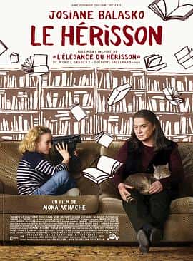 剧情电影《刺猬的优雅 Le hérisson/2009》-蓝光4K/1080P/720P/360P高清标清网盘百度云BT种子磁力迅雷下载
