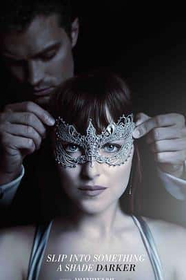 剧情爱情情色电影《五十度黑 Fifty Shades Darker/2017》-蓝光4K/1080P/720P/360P高清标清网盘百度云BT种子磁力迅雷下载
