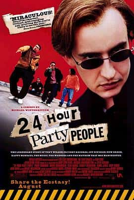 剧情喜剧音乐传记电影《24小时狂欢派对 24 Hour Party People/2002》-蓝光4K/1080P/720P/360P高清标清网盘百度云BT种子磁力迅雷下载