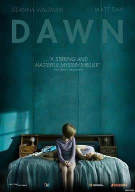 剧情悬疑惊悚电影《触不到的爱 Dawn/2015》-蓝光4K/1080P/720P/360P高清标清网盘百度云BT种子磁力迅雷下载