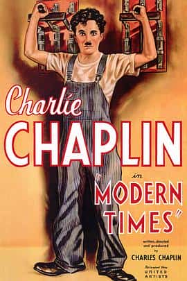 剧情喜剧爱情电影《摩登时代 Modern Times/1936》-蓝光4K/1080P/720P/360P高清标清网盘百度云BT种子磁力迅雷下载