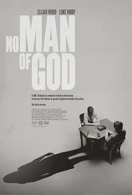 剧情悬疑传记犯罪电影《无神之人 No Man Of God/2021》-蓝光4K/1080P/720P/360P高清标清网盘百度云BT种子磁力迅雷下载