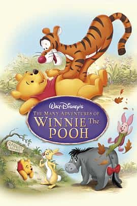 动画歌舞奇幻电影《小熊维尼历险记 The Many Adventures of Winnie the Pooh/1977》-蓝光4K/1080P/720P/360P高清标清网盘百度云BT种子磁力迅雷下载