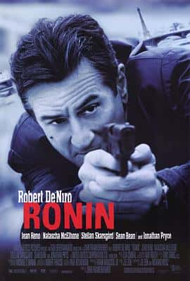 动作惊悚犯罪电影《浪人 Ronin/1998》-蓝光4K/1080P/720P/360P高清标清网盘百度云BT种子磁力迅雷下载