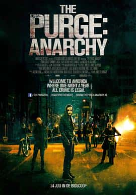 科幻惊悚恐怖电影《人类清除计划2：无政府状态 The Purge: Anarchy/2014》-蓝光4K/1080P/720P/360P高清标清网盘百度云BT种子磁力迅雷下载